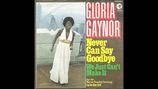 Gloria Gaynor - 1974 - Never Can Say Goodbye