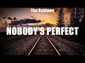 The Reklaws - Nobody's Perfect (Lyrics) The Most Beautiful Things, Little Bitty Town, I Do Too
