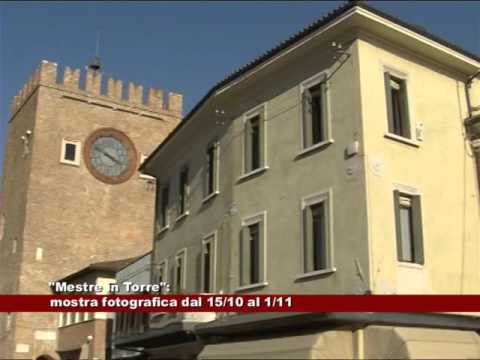 "Mestre in Torre": mostra fotografica fino al 1 Novembre.