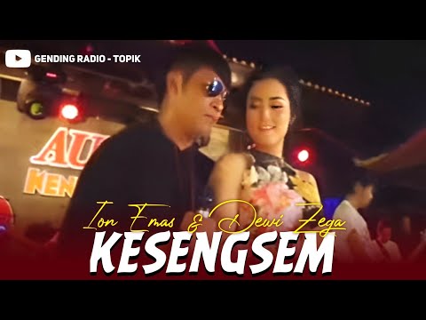 ION EMAS ft DEWI ZEGA - KESENGSEM | Aura Musik Versi Kendang Kempul