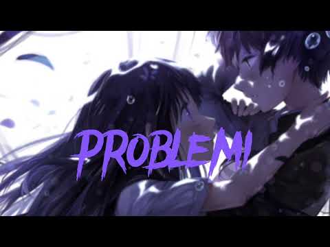 amirrorsad- PROBLEMI. Nightcore version 💜