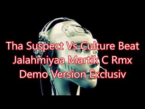 Tha Suspect Vs Culture Beat   Jalahmiyaa Martik C Rmx Demo Version Exclusiv