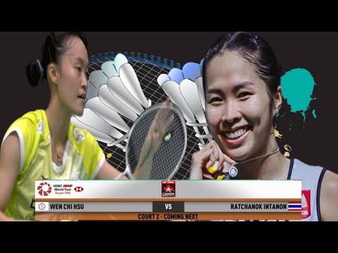 Badminton Canada Open 2023 | Wen Chi Hsu vs Ratchanok Intanon | Quarterfinal