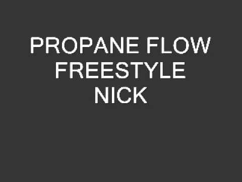 PROPANE FLOW FREESTYLE NICK