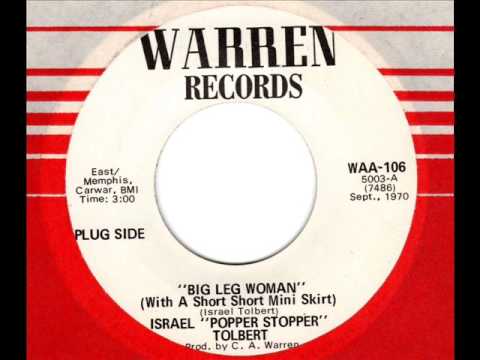 ISRAEL 'POPPER STOPPER' TOLBERT  Big Leg Woman