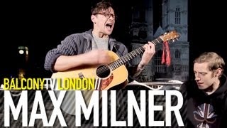 MAX MILNER - JAMMIN&#39; ON THE ROOFTOPS (BalconyTV)