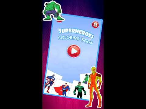 Superhero Coloring Book Pages: Best Coloring Games Video