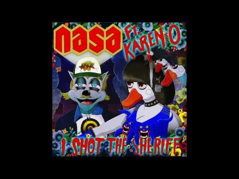 N.A.S.A. - I Shot the Sheriff (feat. Karen O) [Official Audio]