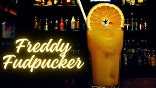 FREDDY FUDPUCKER COCKTAIL Recipe