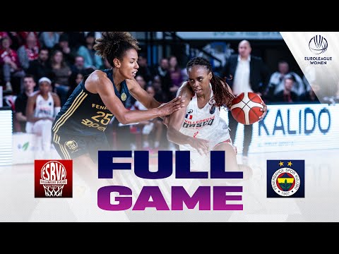 Villeneuve d'Ascq LM v Fenerbahce Opet | Full Basketball Game | EuroLeague Women 2024-25