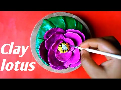 how to make lotus flower with clay|easy method|2020