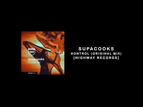 Supacooks - Kontrol (Original Mix)