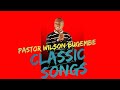 Pastor Wilson Bugembe Classic Worship Songs NonStop Remix Playlist Ugandan Gospel Music