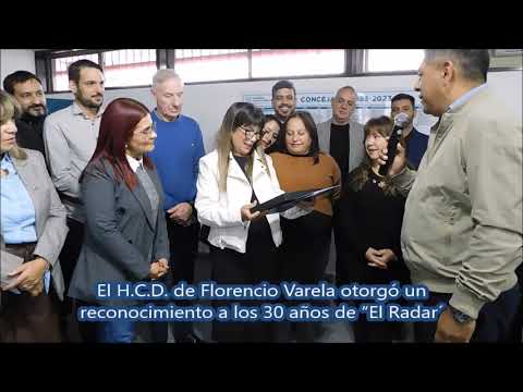 El H.C.D. de Florencio Varela otorgó un Reconocimiento a los 30 años de “El Radar¨