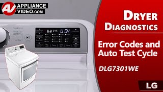 LG Dryer Diagnostic Mode, Error Codes, Troubleshooting & Auto Test Cycle by Factory Technician