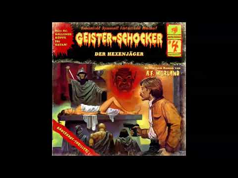 Geister-Schocker - Folge 04: Der Hexenjäger (Komplettes Hörspiel)