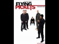 The Flying Pickets She Drives Me Crazy 