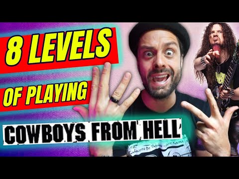 The 8 LEVELS of Cowboys From Hell (Main Riff)