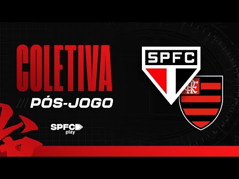 COLETIVA PÓS-JOGO: SÃO PAULO X FLAMENGO | BRASILEIRÃO 2026