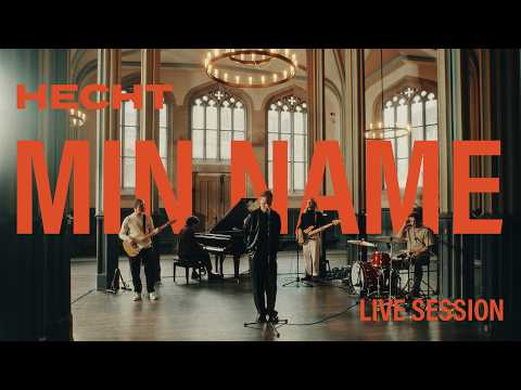 HECHT - Min Name (Live Session)