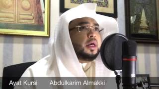 Download lagu آية الكرسي | عبدالكريم المكي Ayat Kursi |Abdulkarim Almakki mp3