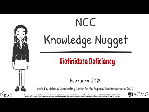 NCC Knowledge Nugget Series- Biotinidase Deficiency ACT Sheet