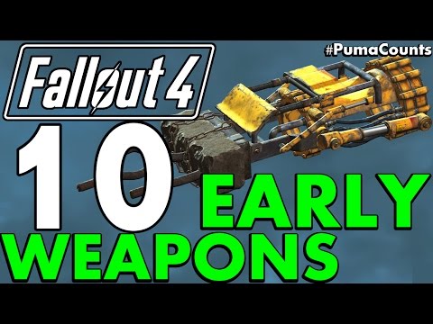 Top 10 Best Early Game Guns and Weapons in Fallout 4 #PumaCounts