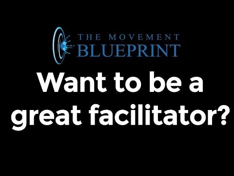 Do You Know How To Be a Great Facilitator?