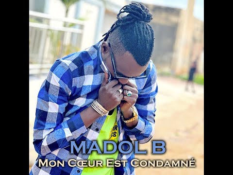Madol B - Mon Cœur Est Condamné (Officiel 2023)
