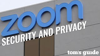 Zoom Security and Privacy Issues