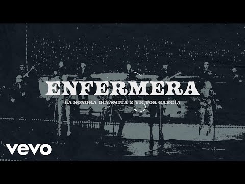 La Sonora Dinamita De Lucho Argaín & Victor García - Enfermera (Lyric Video)