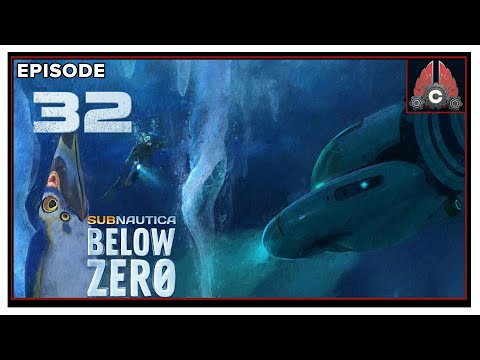 CohhCarnage Plays Subnautica: Below Zero - Episode 32