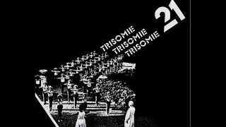 Music video thumbnail preview for Trisomie 21 Official - La Fête Triste - original version by Trisomie 21