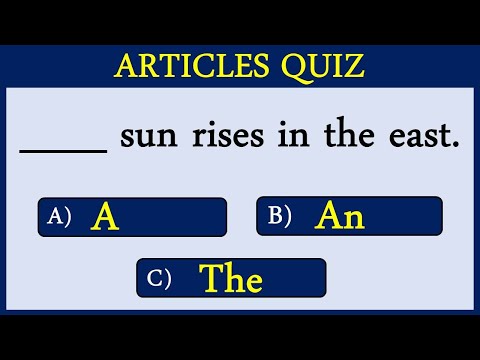 Articles Quiz 17: If You Pass This Test, Your English Is Amazing.