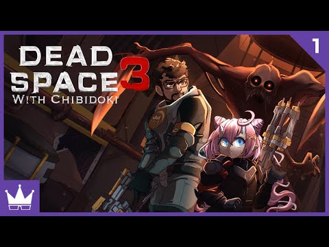 Twitch Livestream | Dead Space 3 w/chibidoki Part 1 [PC]