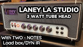 Video thumbnail for LANEY LA STUDIO 3 watt TUBE HEAD/TWO NOTES LOADBOX with DYN IR by Pete Thorn