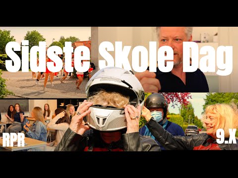 Sidste Skoledag RPR 9 X