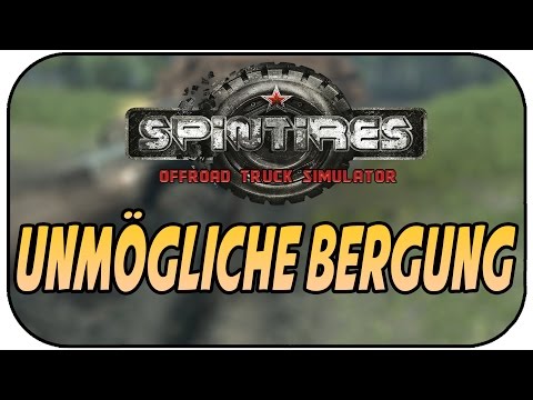 UNMÖGLICHE BERGUNG - SPINTIRES MULTIPLAYER MODDED HARDCORE Der Hügel #1 ★ Let's Play Spintires Deuts
