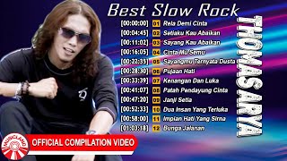 Download lagu Thomas Arya - Best Slow Rock ~ Rela Demi Cinta [ Compilation Video HD] mp3