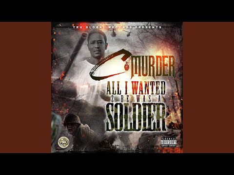 All I Wanted 2 Be a Soldier