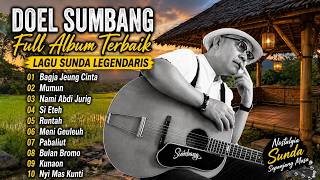 Download lagu DOEL SUMBANG FULL ALBUM TERBAIK SEPANJANG MASA | LAGU SUNDA PILIHAN NONSTOP #popular mp3