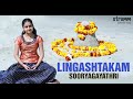 Lingashtakam I Sooryagayathri I By The Holy Ganga In Rishikesh I Shiva Chant