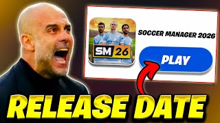 🚨 WE NOW HAVE A DATE! When is Soccer Manager 2026 coming out?