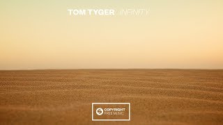 Tom Tyger - Infinity video