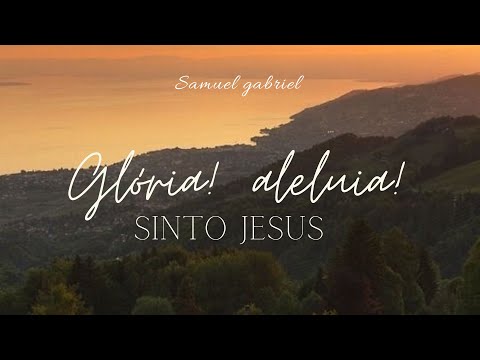 Hino 248 CCB Gloria! Aleluia! Sinto Jesus - Samuel Gabriel