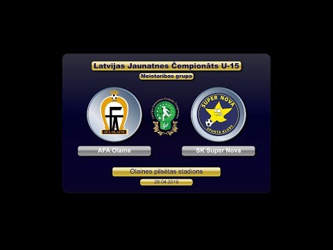 U-15 AFA Olaine - SK Super Nova (Latvijas Jaunatns Čempionāts)