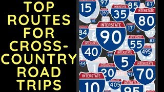 Top Interstates for Cross Country Road Trips