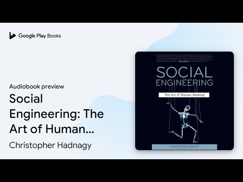 Social Engineering: The Art of Human Hacking by Christopher Hadnagy · Audiobook preview