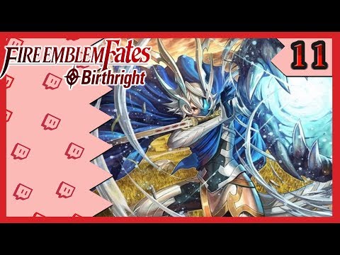 Deathright | Blind Run Part 11 - Fire Emblem Fates Birthright (FE14) [Stream 198]