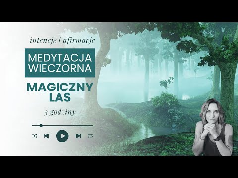 Najlepsza medytacja do snu i relaksacji. Intencje i afirmacje.